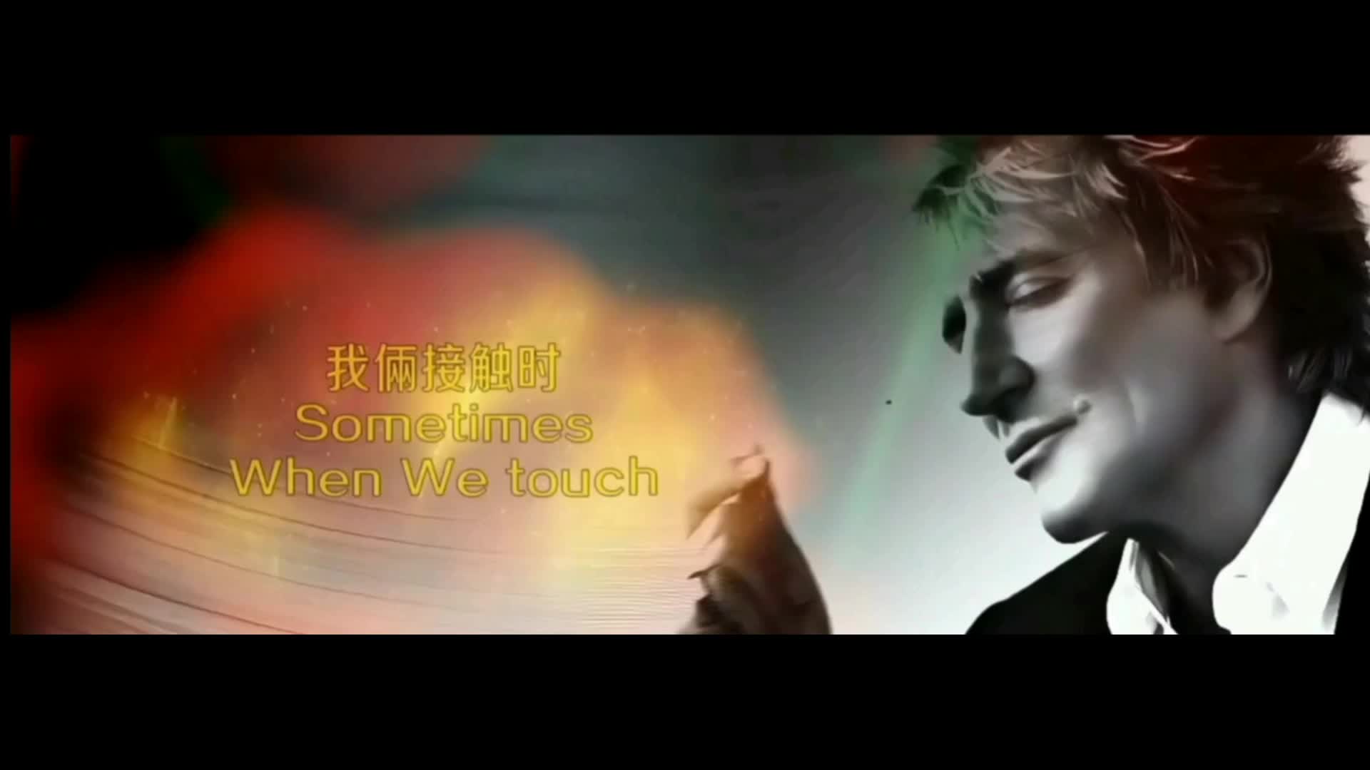 [图]《Sometimes When we Touch》洛·史都华