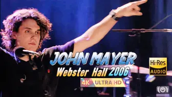 Скачать видео: 【John Mayer】Live from Webster Hall 2006『Continuum』专辑巡演！4K60帧Hi-Res超清音画质收蔵