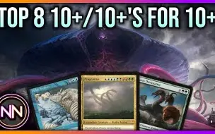 万智牌 指挥官 TOP8的10+费10+/10+