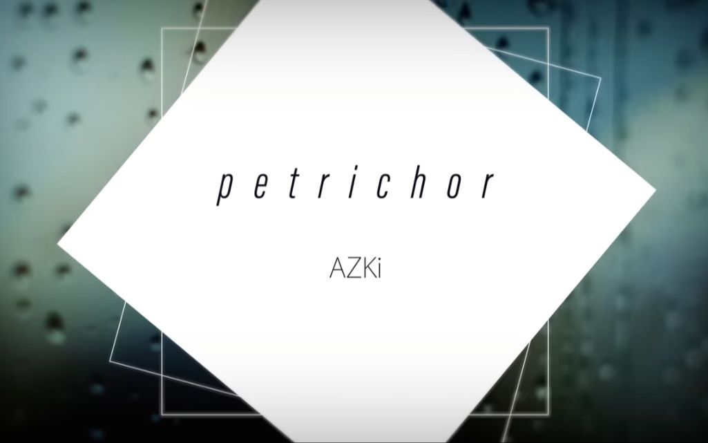 [图]【オリジナルソング】petrichor / AZKi