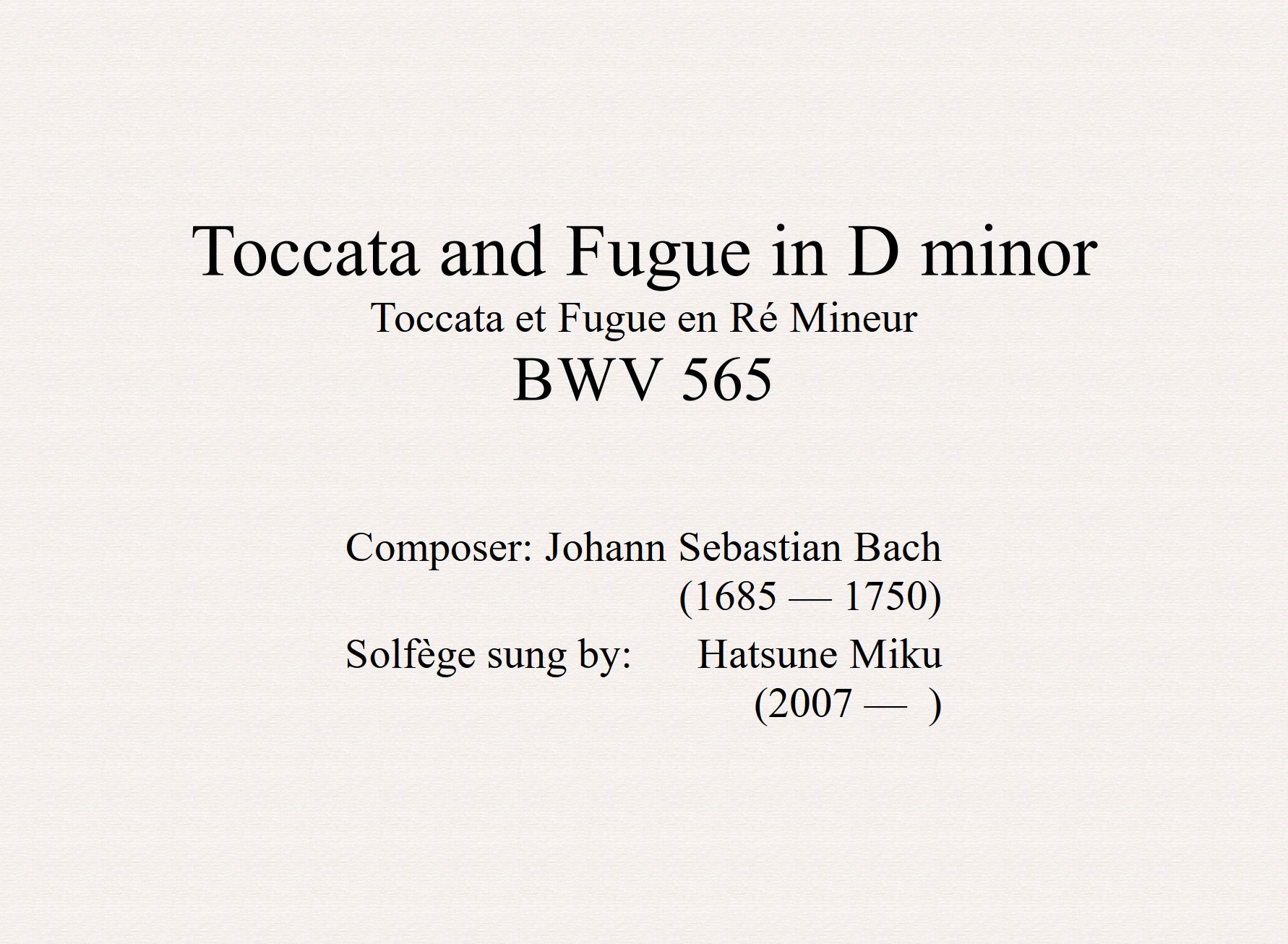 [图]BWV 565：D小调托卡塔与赋格——但是由Miku唱谱（试验性）