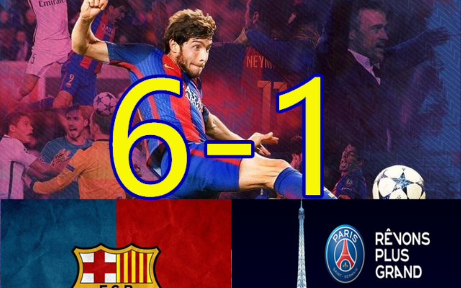 欧冠16_17赛季第二回合巴萨6_1世纪逆转大巴黎