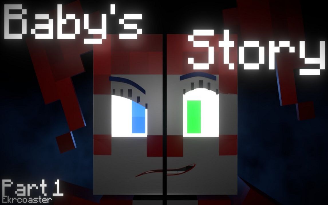 【Ekrcoaster】Baby's Story 第一季第一集 意外事故(FNAF SL)(授权转载)(歌曲来自CK9C)(双语字幕)哔哩哔哩bilibili