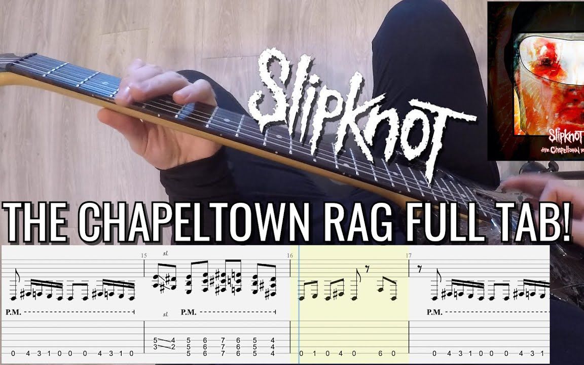 [图]Slipknot（活结）新歌《The Chapeltown Rag》吉他谱