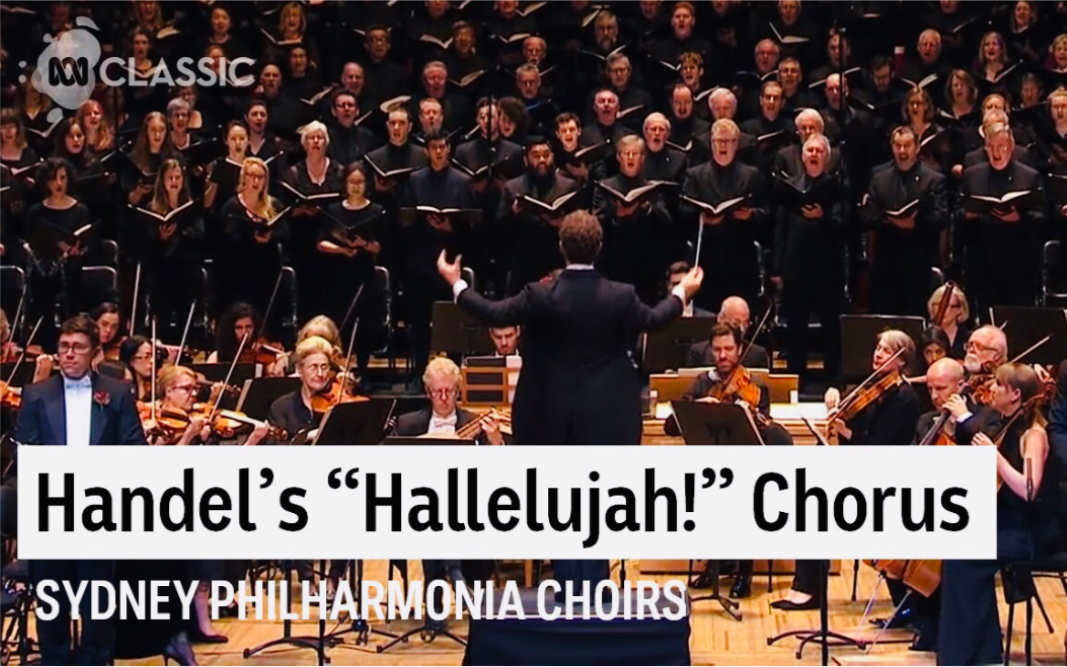 [图]亨德尔-“哈利路亚” 清唱剧《弥赛亚》/ 悉尼歌剧院现场合唱 Handel's 'Hallelujah!' Chorus Sydney Opera House