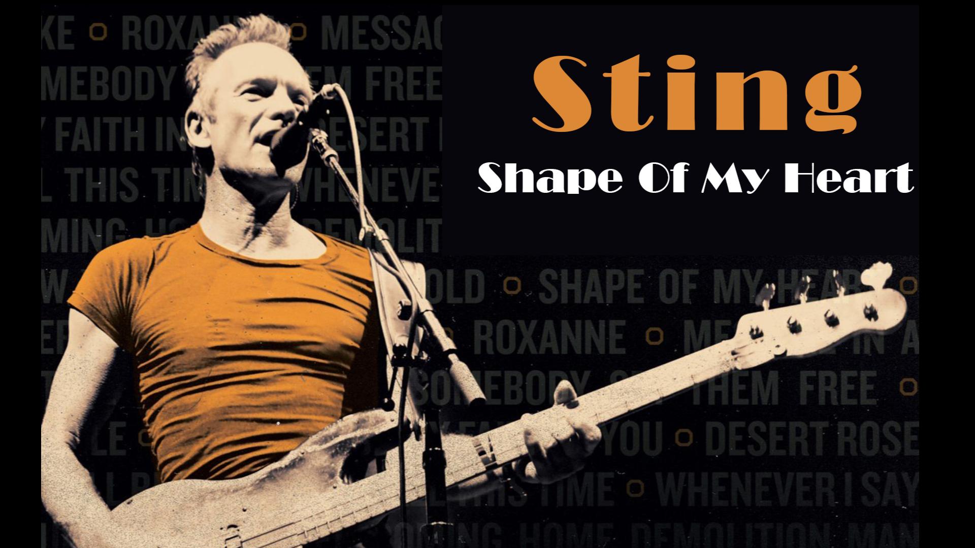 sting演唱经典中的经典歌曲shape of my heart