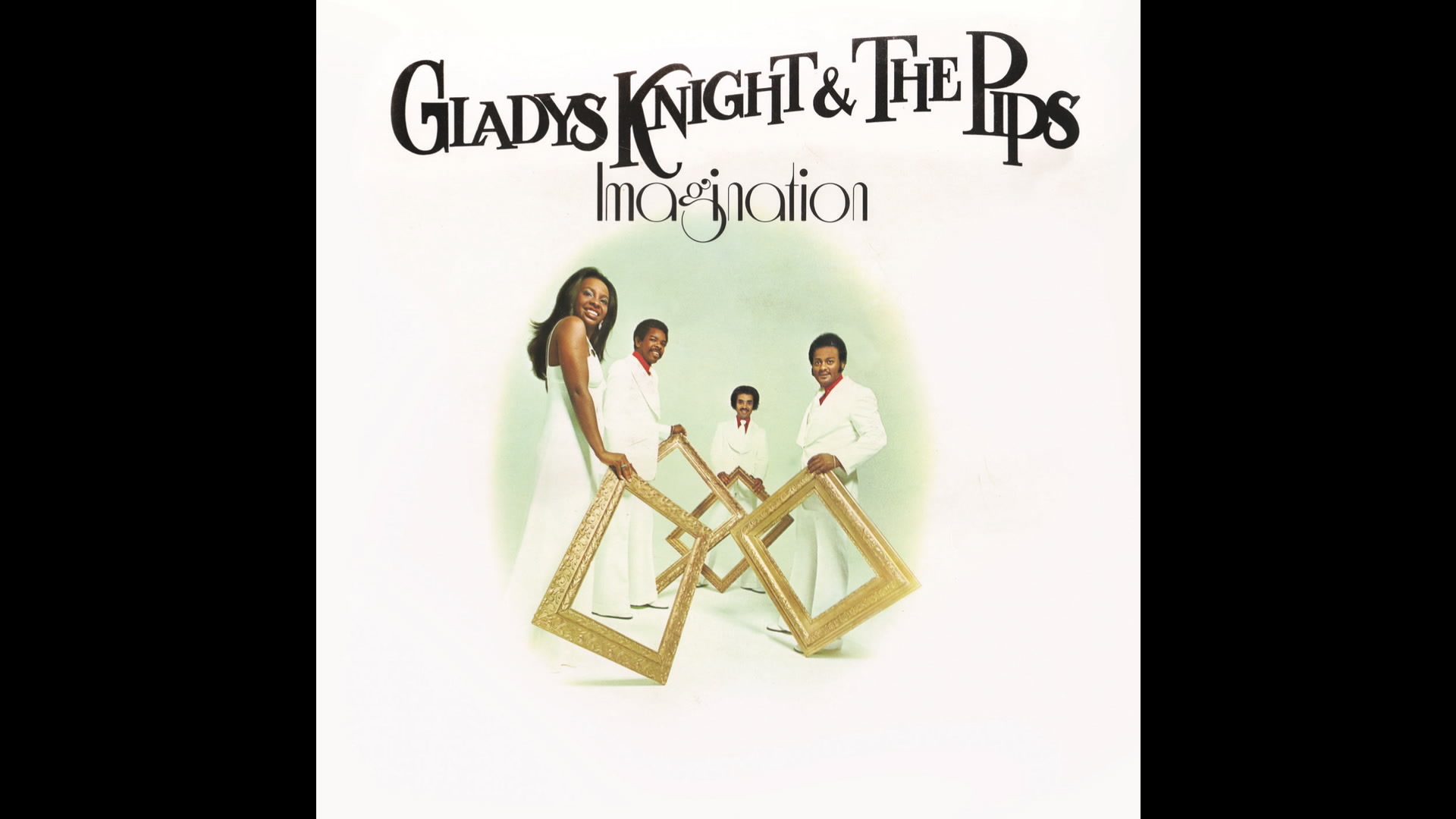 [图]I've Got to Use My Imagination (Audio) - Gladys Knight & The Pips