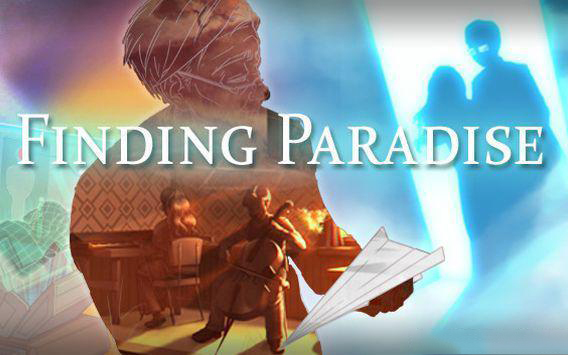 [图]《寻找天堂》 Finding Paradise 全流程视频记录