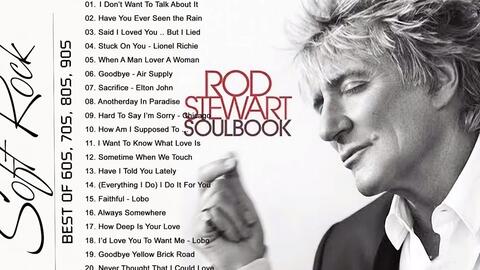 70 90 年代软摇滚歌曲by Rod Stewart Phil Collins Scorpions Air Supply Bee Gees Lobo 哔哩哔哩