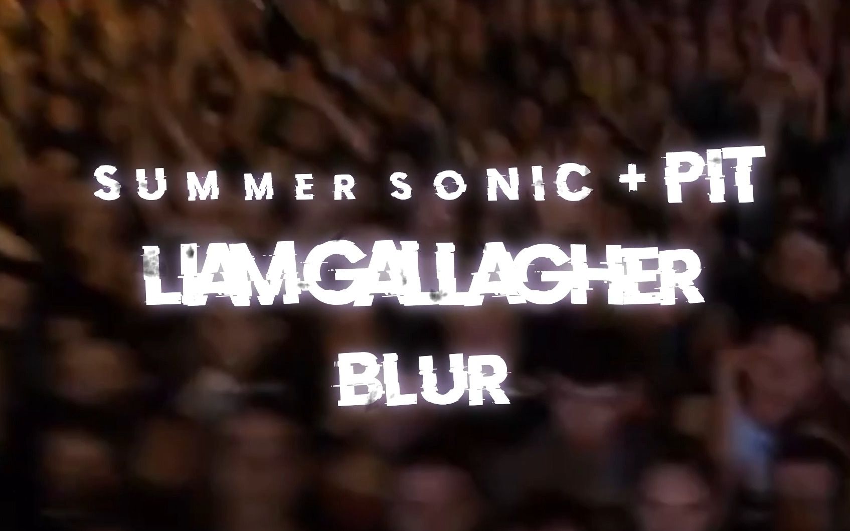 【LIAM GALLAGHER】两天SUMMER SONIC(BLUR+LIAM)沉浸式体验+羽田+22PIT LIAM个演哔哩哔哩bilibili