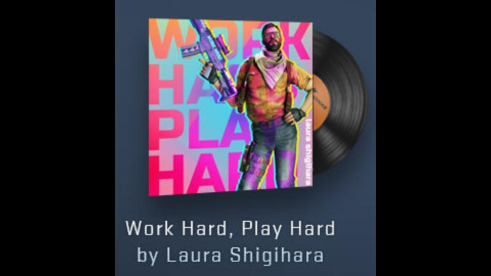 [图]CSGO新音乐盒~Work hard，Play hard~好好干，好好活