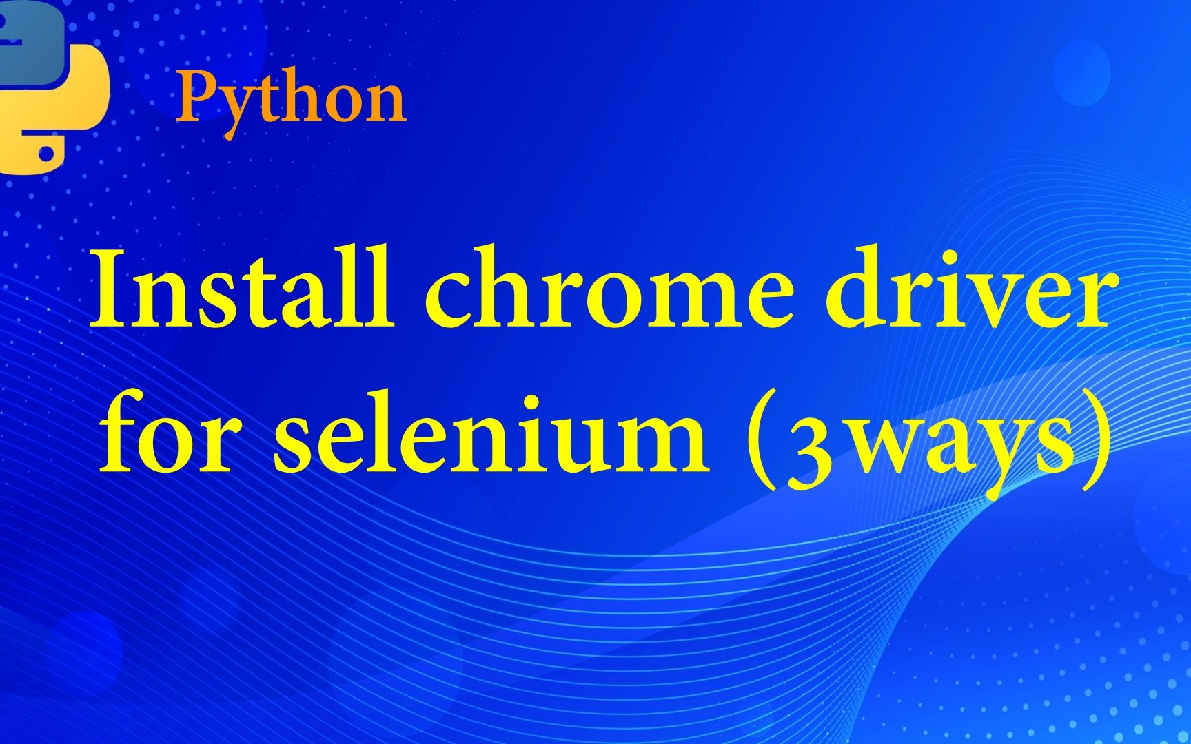 如何安装 selenium chrome driver(3方法)哔哩哔哩bilibili