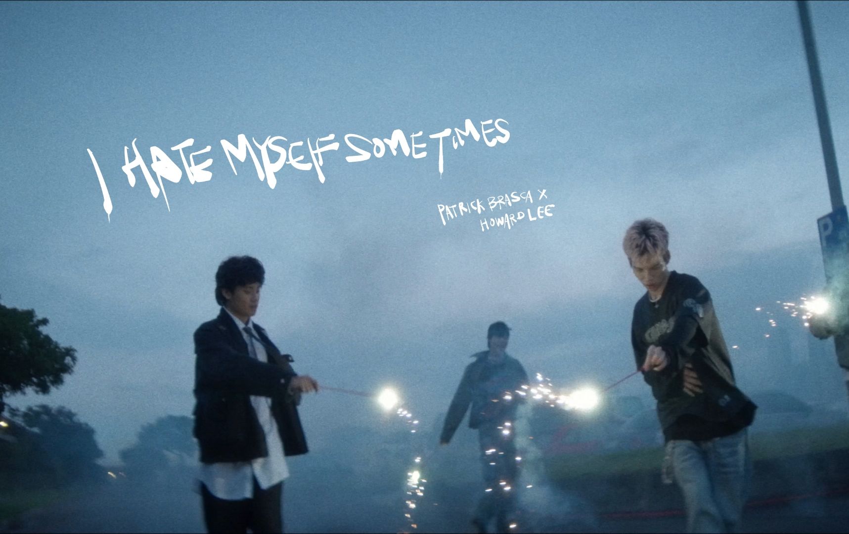 【i hate myself sometimes | 官方mv 】派伟俊 x 李浩玮 半夜走在
