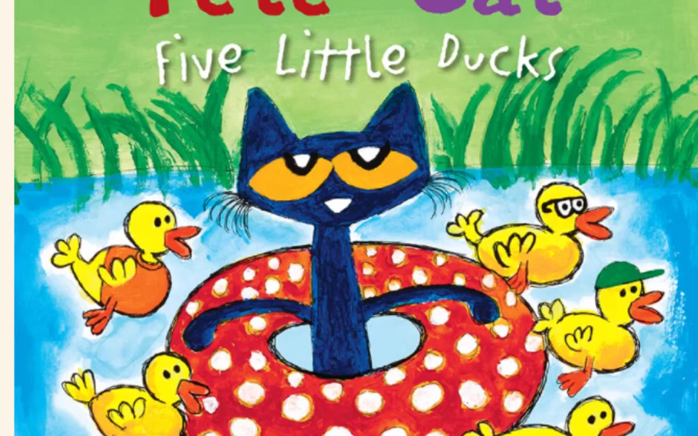 [图]【英文绘本朗读】【皮特猫：五只小鸭子】'Pete the Cat- Five Little Ducks'