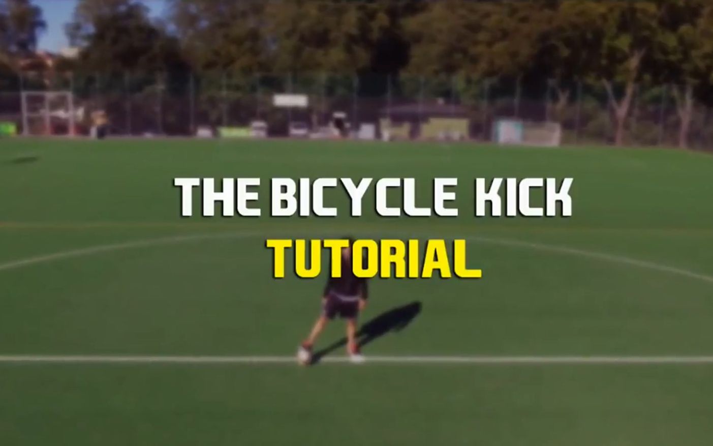 [图]倒钩射门教学How to do a Bicycle Kick Tutorial step by step