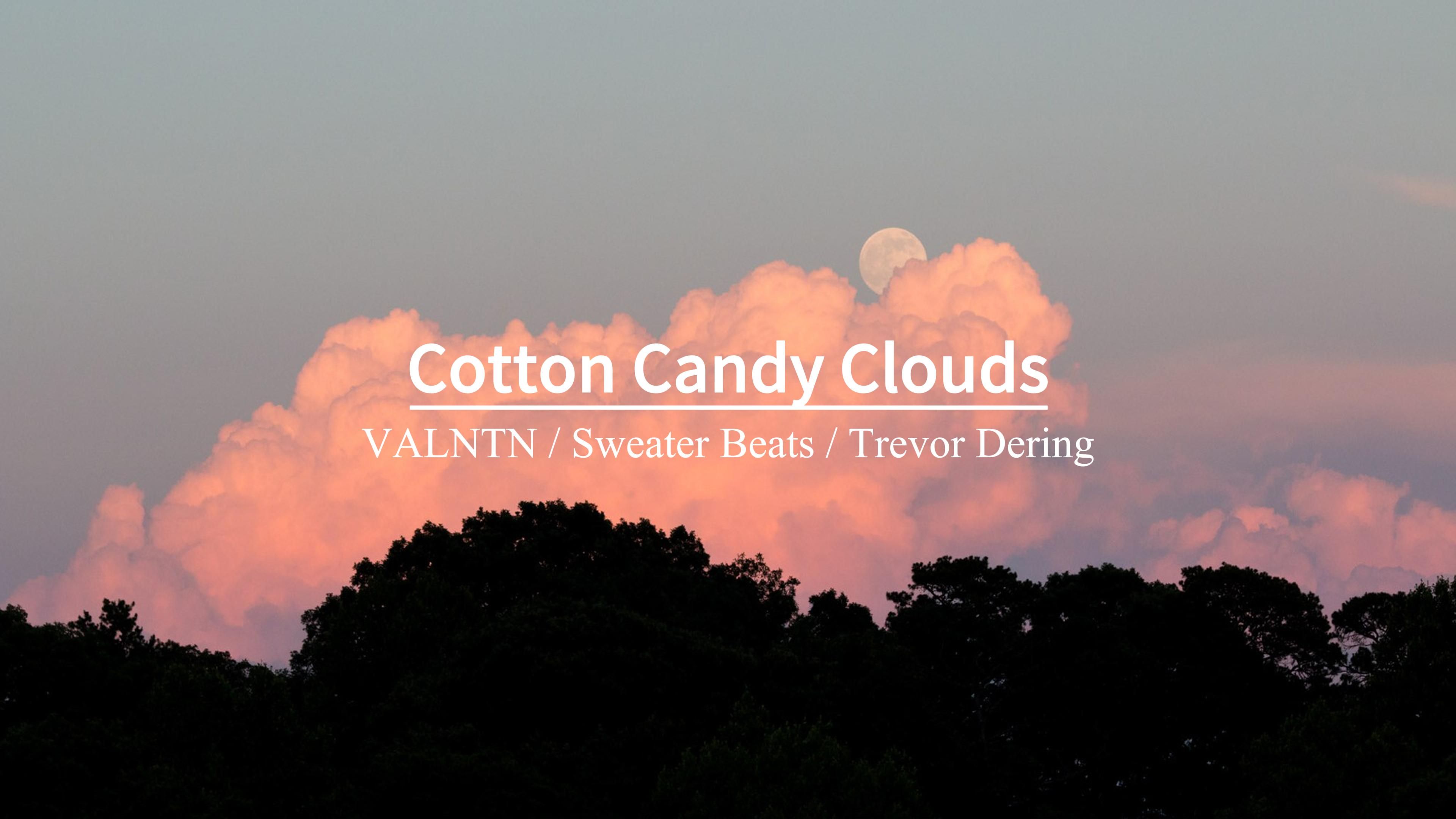 [图]“前奏一响就知道逃不掉”《Cotton Candy Clouds》