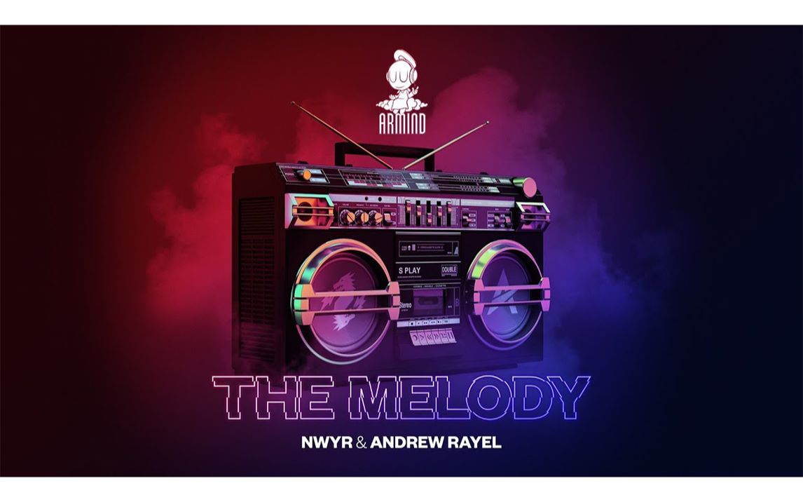 [图]NWYR & Andrew Rayel - The Melody (Extended Mix)