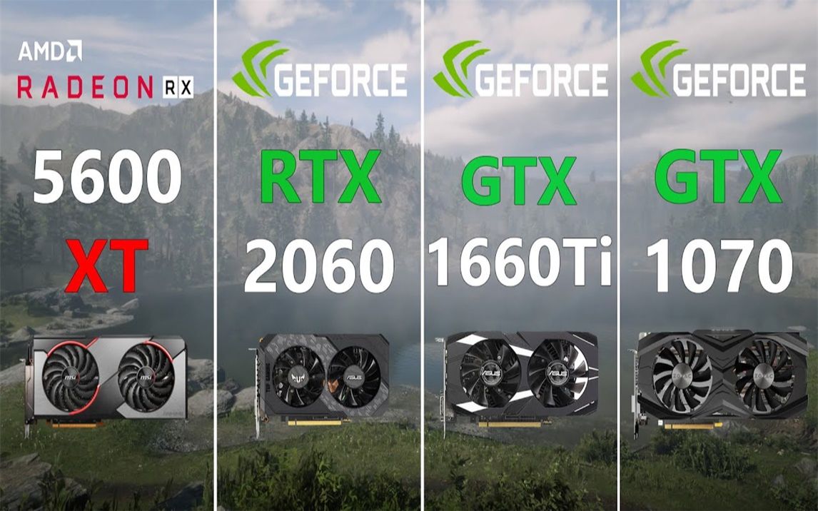 rx 5600xt vs rtx 2060 vs gtx 1660ti 1070 显卡游戏性能测试对比