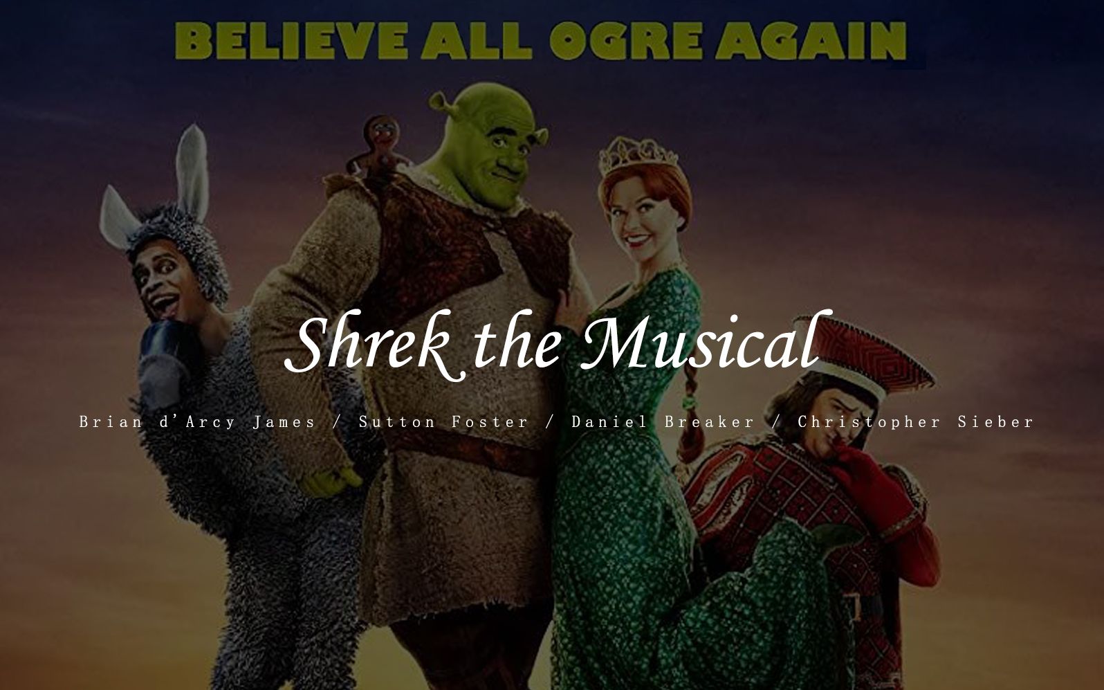 【音乐剧】怪物史瑞克丨Shrek the Musical丨2009丨中英字幕哔哩哔哩bilibili