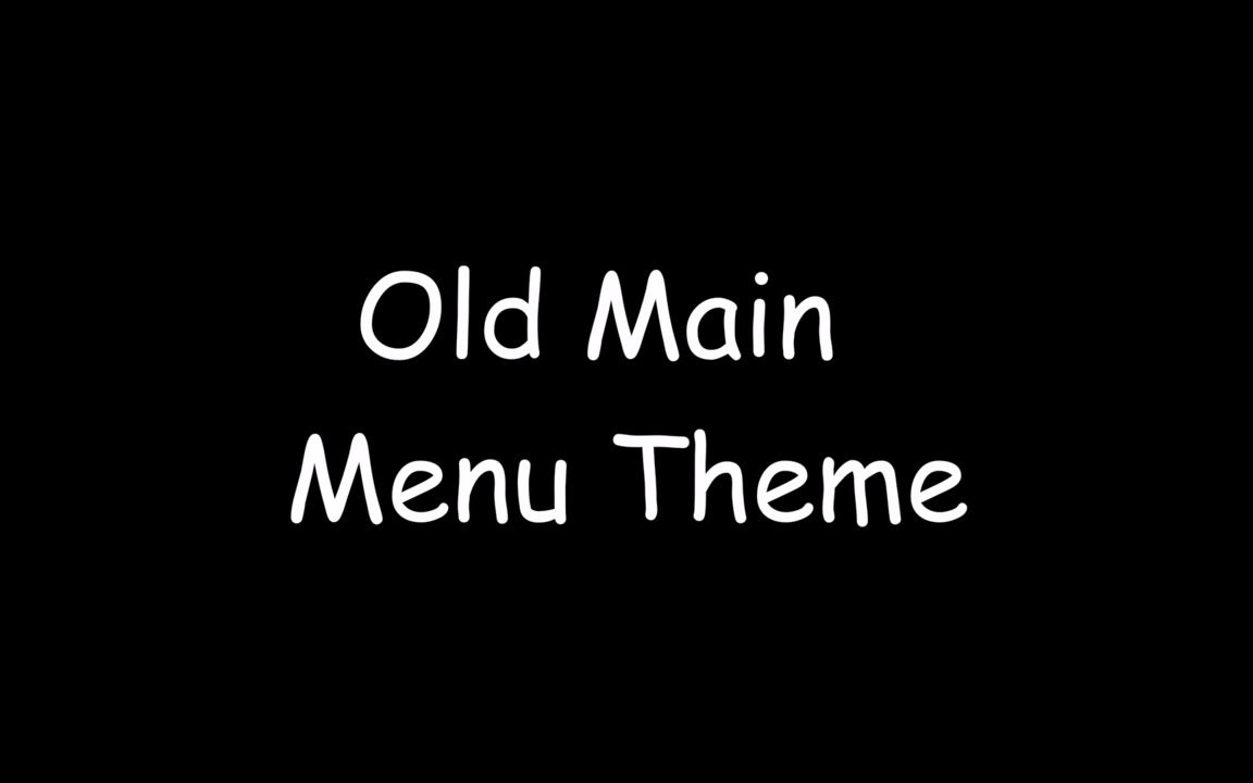 [图]12-Old Main Menu Theme