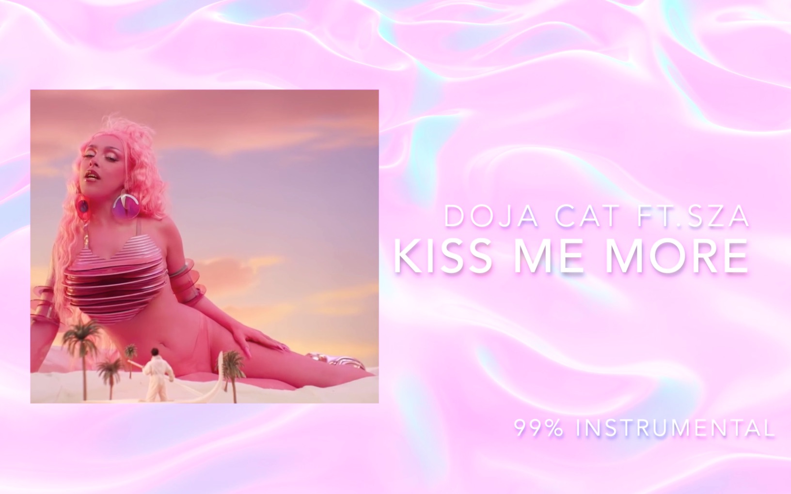 【doja cat】豆荚猫 kiss me more 伴奏