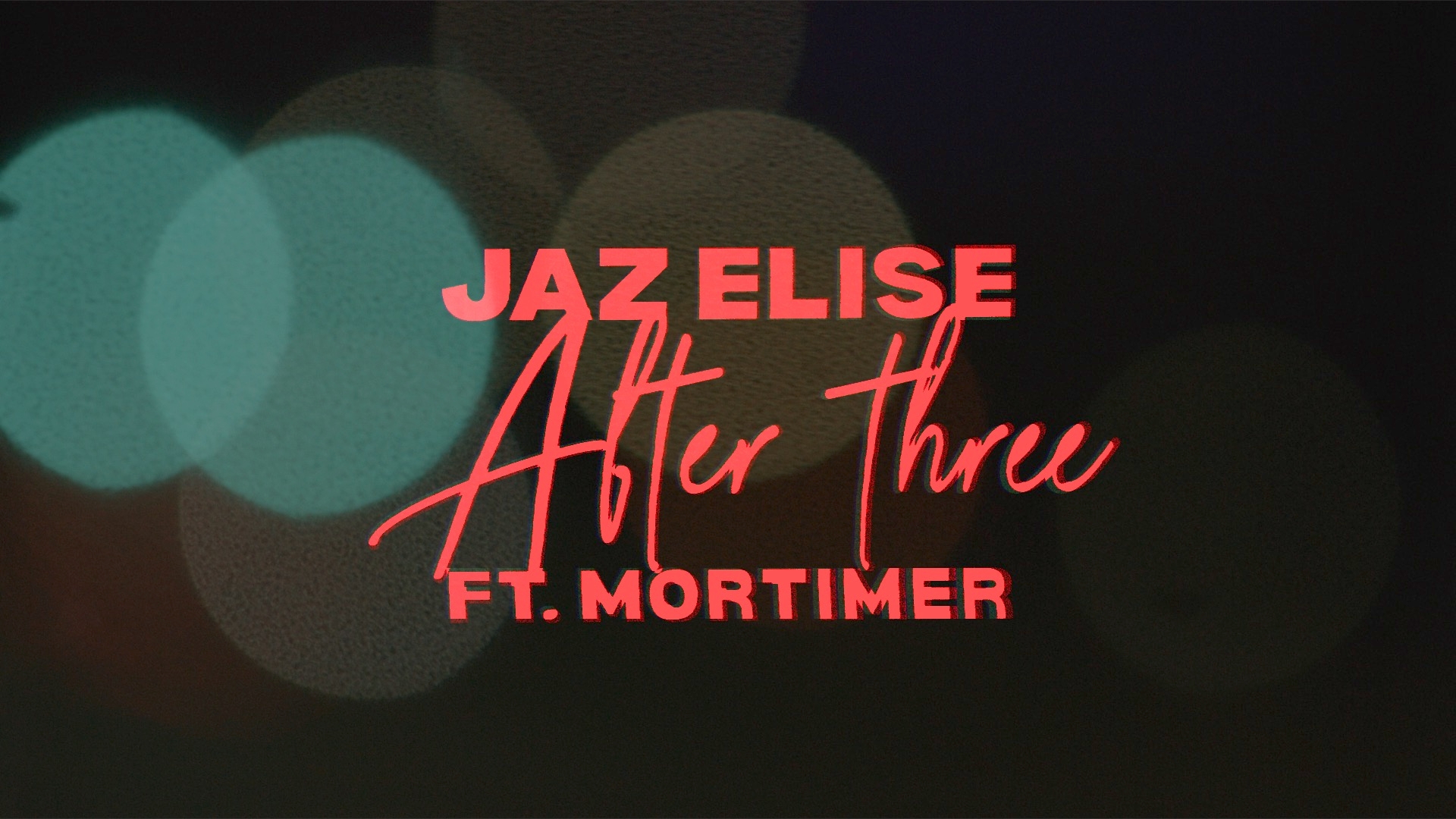 [图]After 3 (Audio) - Jaz Elise&Mortimer