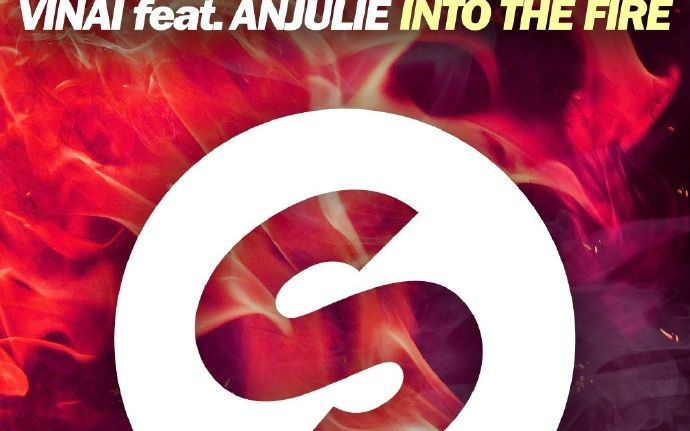 VINAI  Into The Fire(Feat. Anjulie)哔哩哔哩bilibili