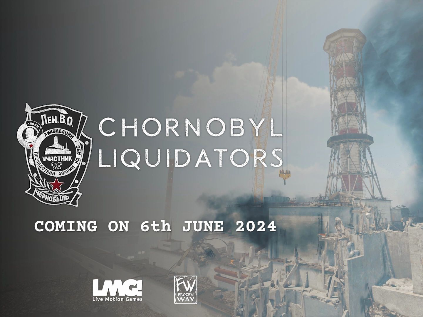 [图]【谎言的代价是什么？】切尔诺贝利清理人 发售日预告 | Chornobyl Liquidators