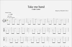 Скачать видео: 【吉他谱】高度还原《take me hand》