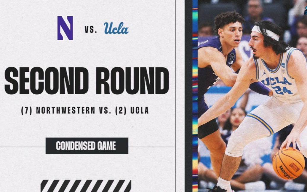 ncaa疯狂三月第二轮:ucla击败西北大学连续三年晋级甜蜜16强