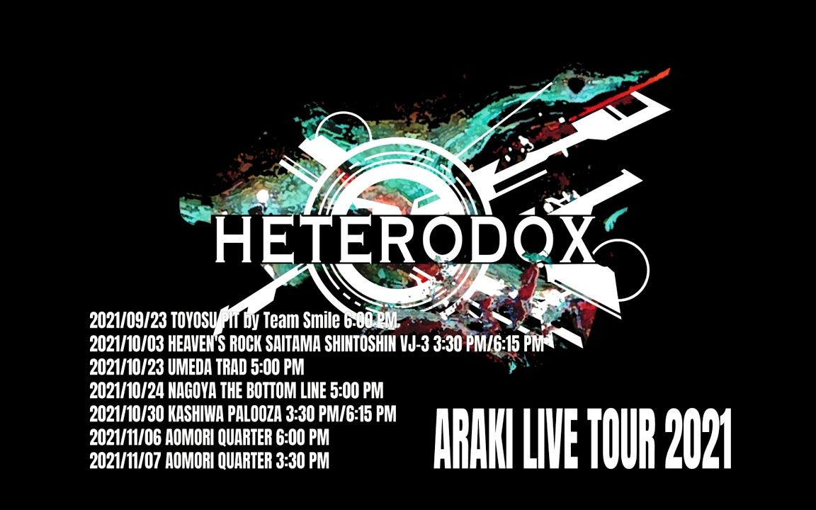 【あらき】ARAKI LIVE TOUR 2021 HETERODOX(Until the END&闇は白く)哔哩哔哩bilibili