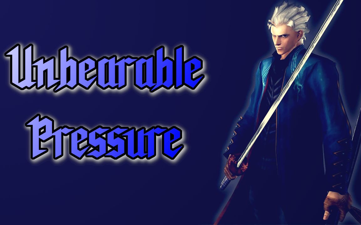 UNBEARABLE PRESSURE  ABSOLUTE POWER!哔哩哔哩bilibili鬼泣4杂谈