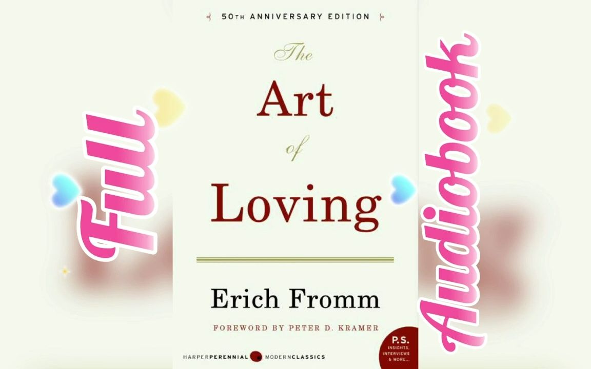 [图]THE ART OF LOVING by Erich Seligmann Fromm - FULL AUDIOBOOK