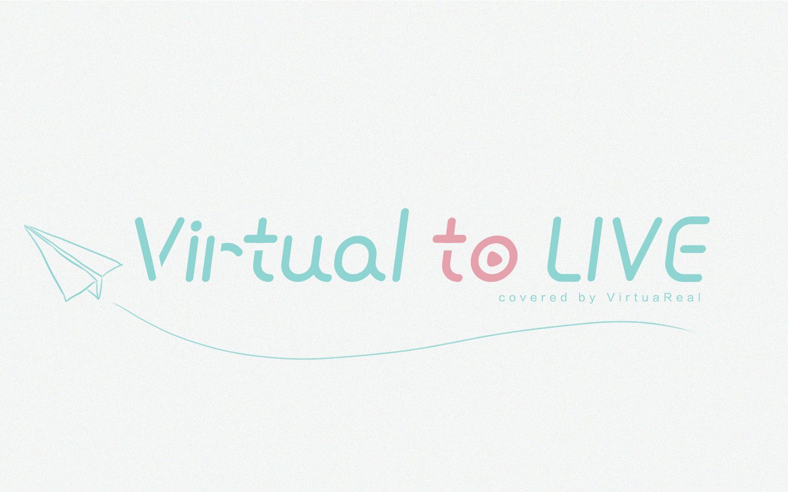 [图]Virtual to LIVE（covered by VirtuaReal）音频完整版