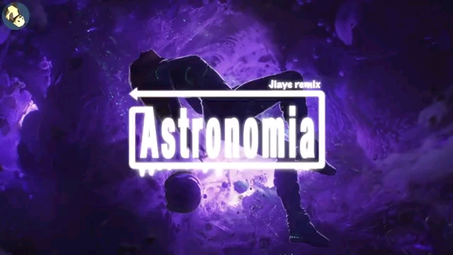 [Astronomia] Remix By Jiaye 抖音热门电音完整版 Trending TikTok EDM Full Version哔哩哔哩bilibili