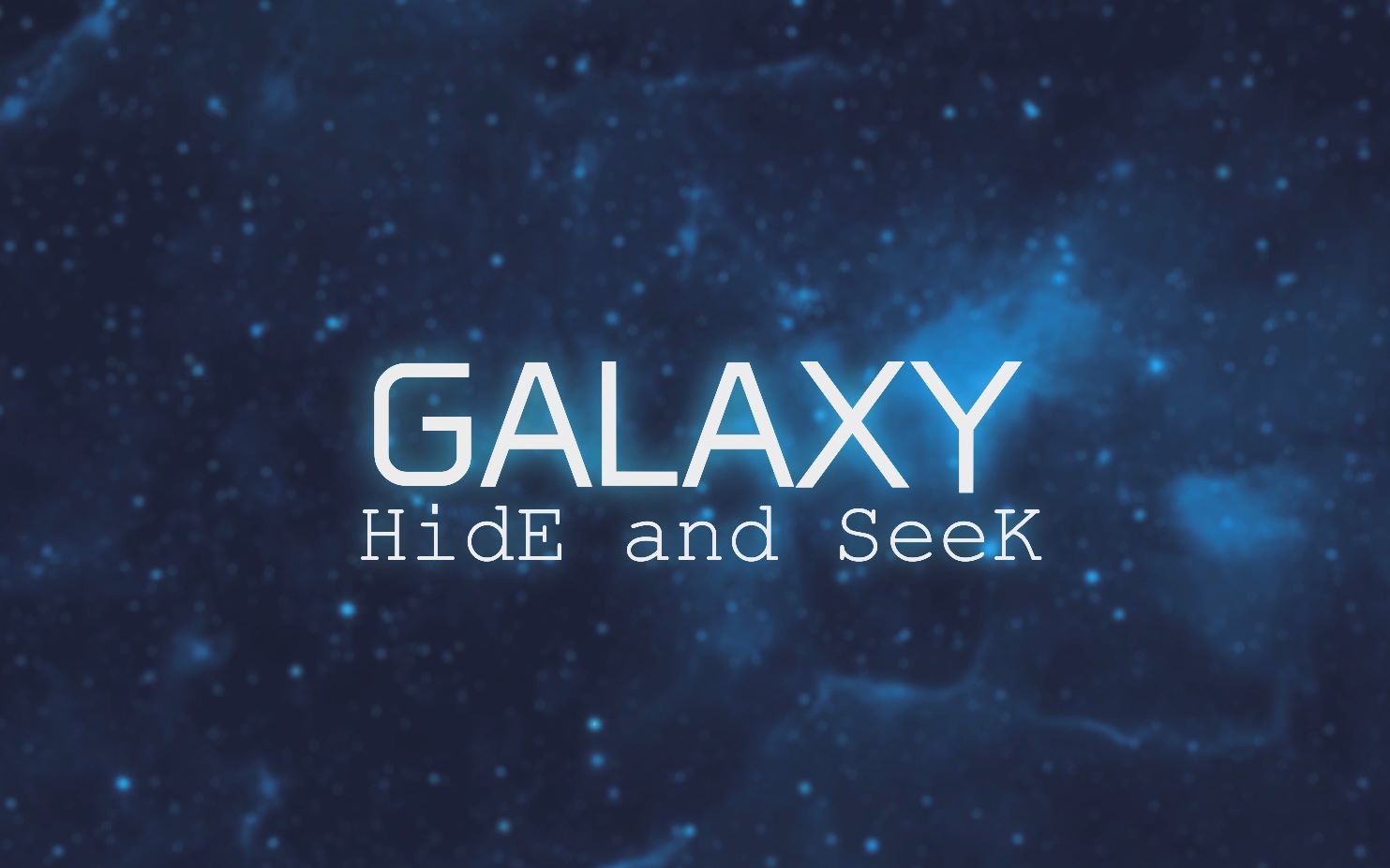 【玻璃薰子*弥生*蜜罐】GALAXY HidE and SeeK哔哩哔哩bilibili