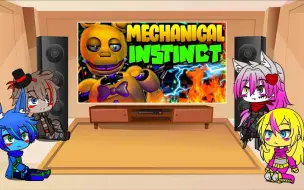 Download Video: 【FNAF】2代玩具看“Mechanical Instinct” By Animation Time FNAF 2 Reacts to 