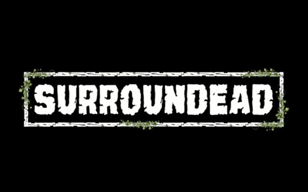 【P1】【SurrounDead】什么叫超级空间折叠技术呀?演示