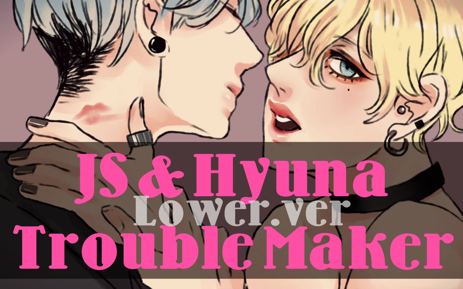 【trouble maker】trouble maker 【降調.ver】