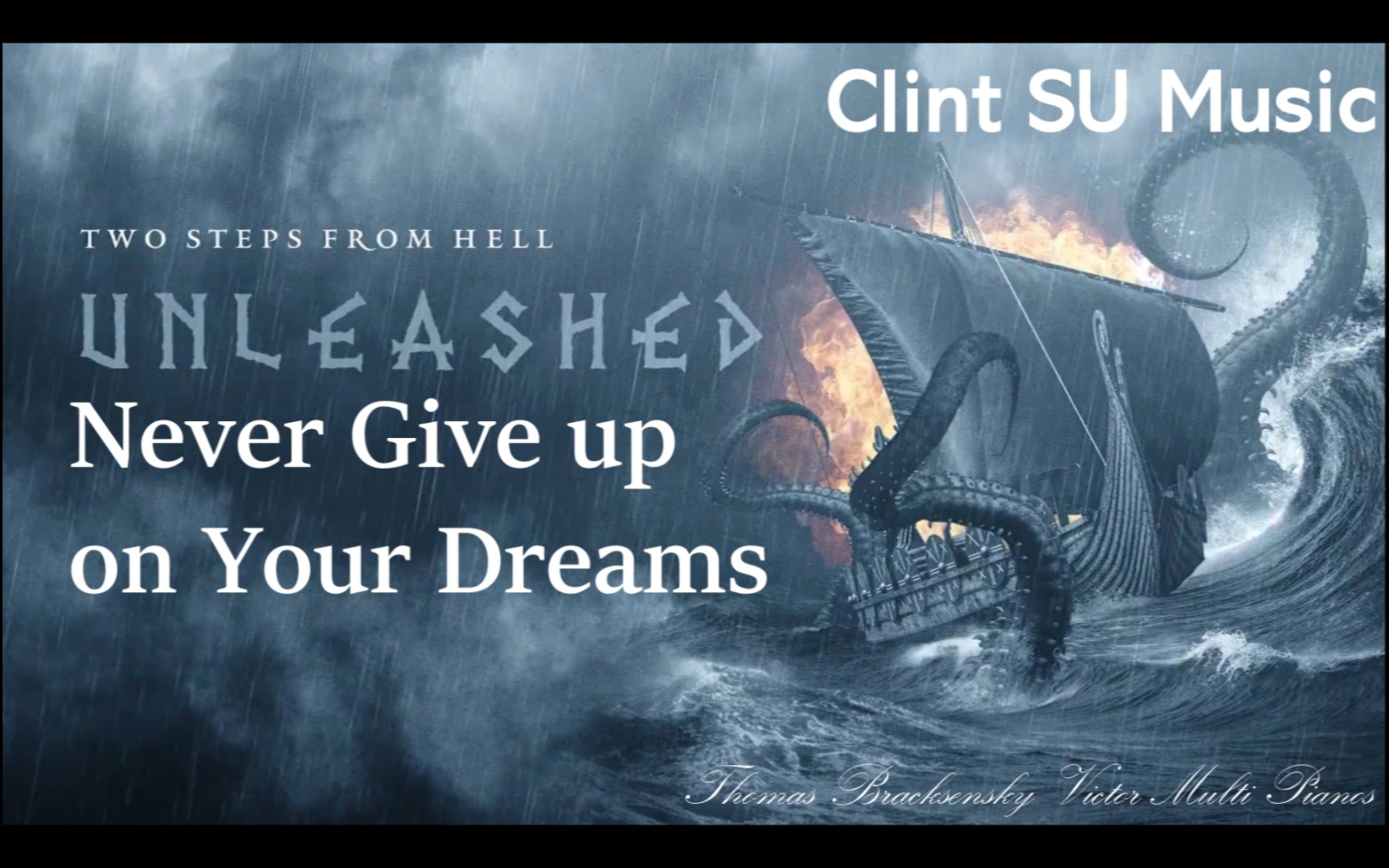 [图][MIDI演示]Never Give up on Your Dreams-Two Steps From Hell(Cover by Clint SU)