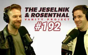 Tải video: JRVP Jeselnik&Rosenthal Vanity Project Ep192