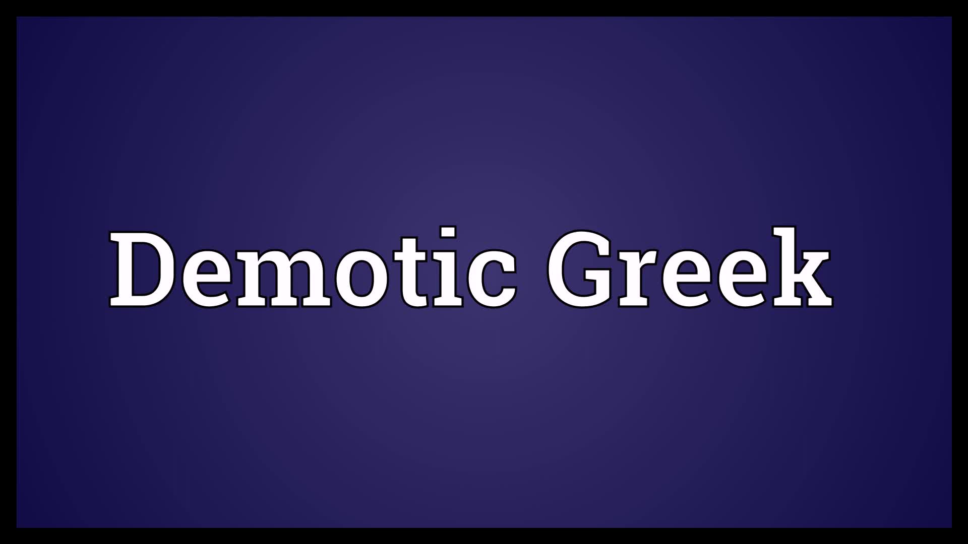 Demotic Greek Meaning哔哩哔哩bilibili