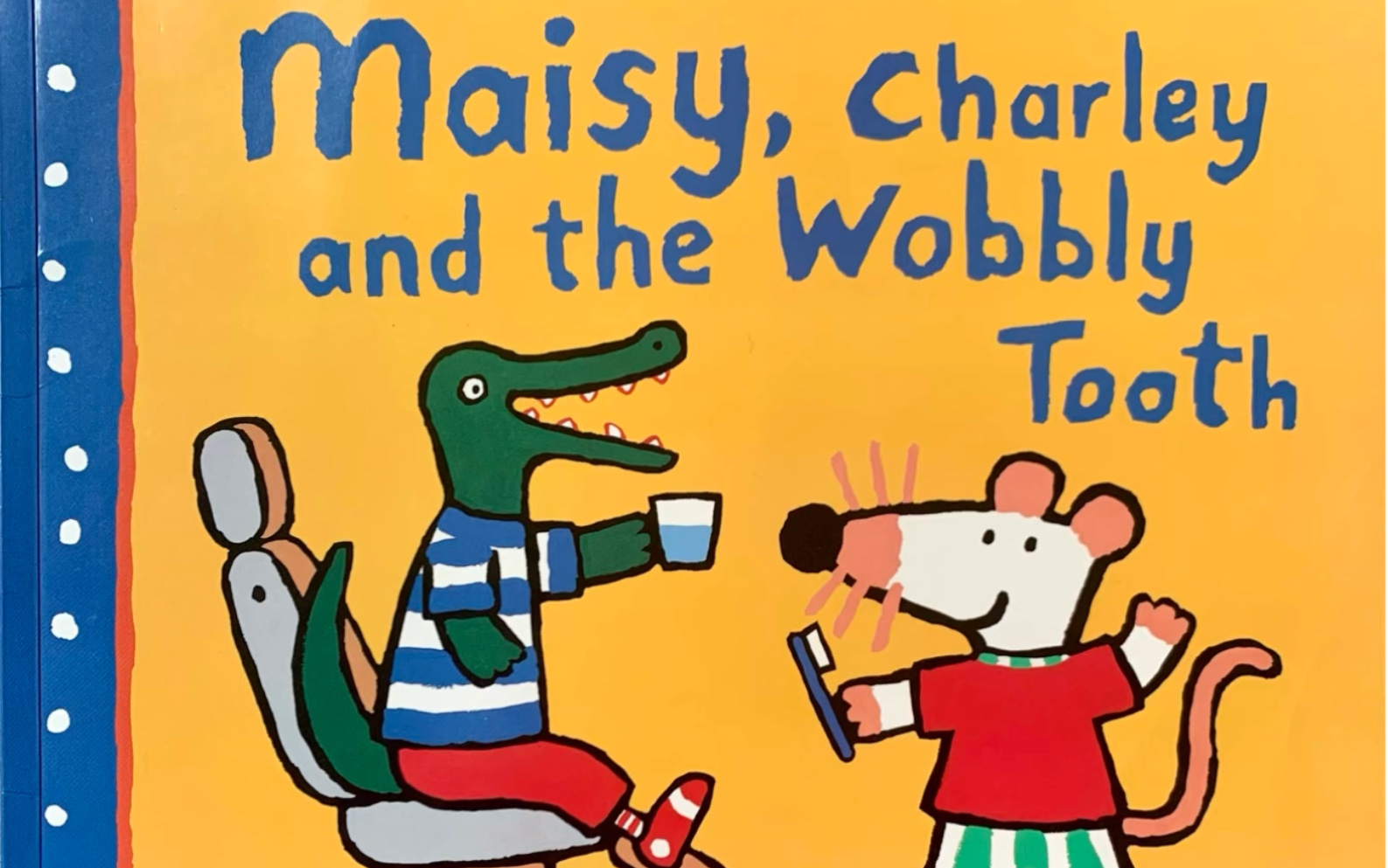 英文绘本阅读|小鼠波波 丁丁和摇晃的牙齿maisy, Charley and the Wobbly Tooth哔哩哔哩bilibili