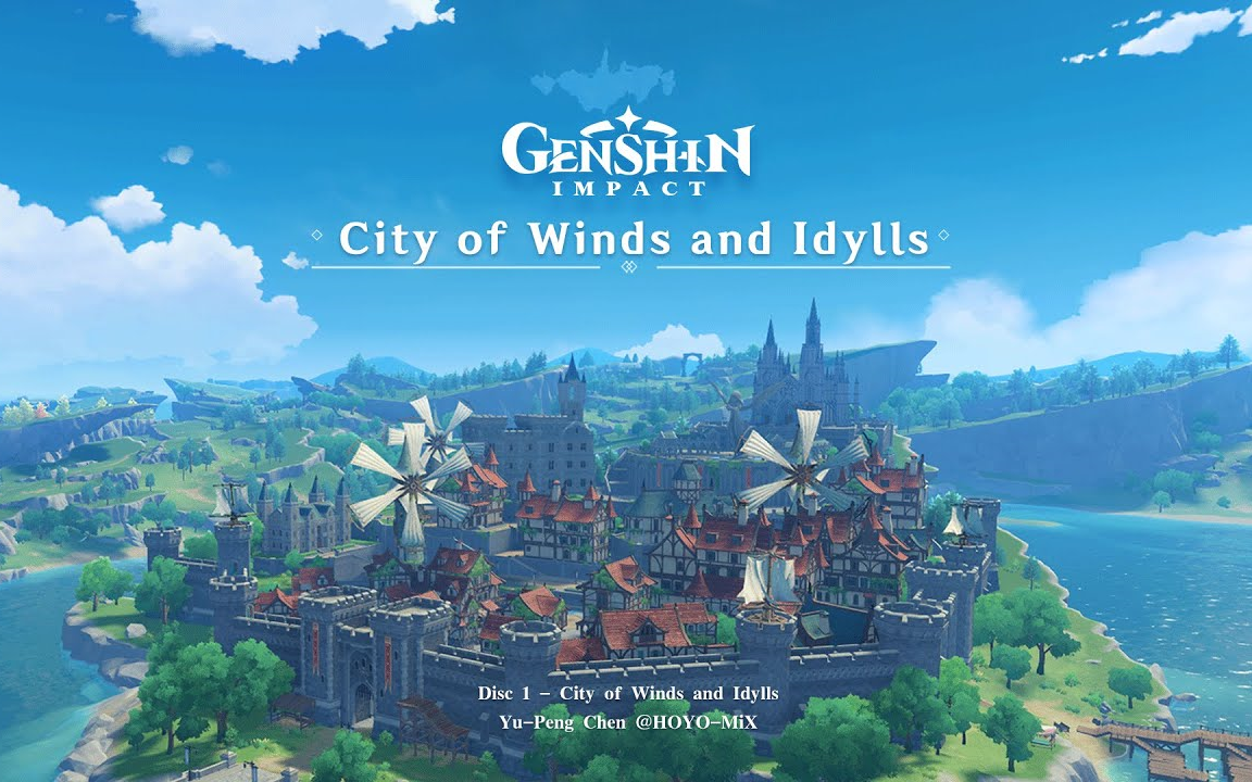 [图]【風與牧歌之城 City of Winds and Idylls】丨原神