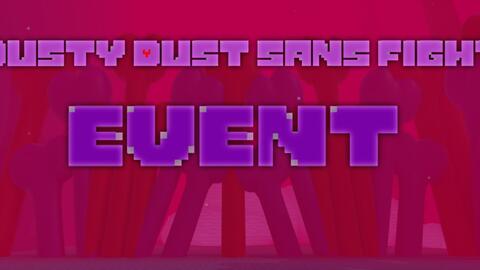 Dust Sans Simulator The Remake Sans Memorys Event 