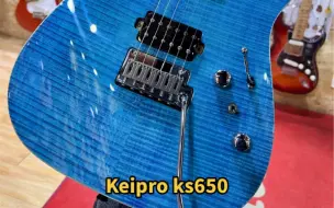 下载视频: Keipro ks650电吉他