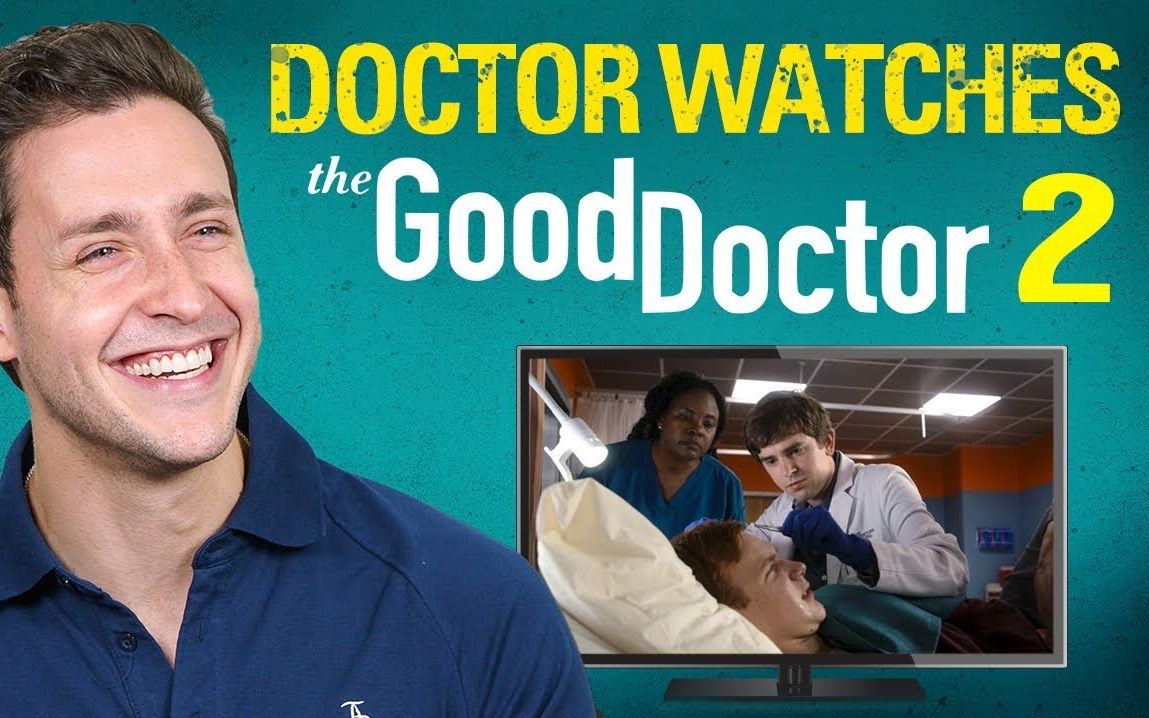 【中英双字】Doctor Mike Watches the Good Doctor: 真正的医生是如何看待《好医生》这部剧的(2)哔哩哔哩bilibili