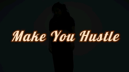 [图]《make you hustle（抖音版）》 马马虎虎 可可爱爱