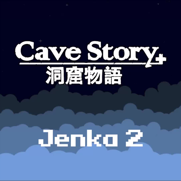 Cave Story+ 洞窟物语+》OST_哔哩哔哩_bilibili