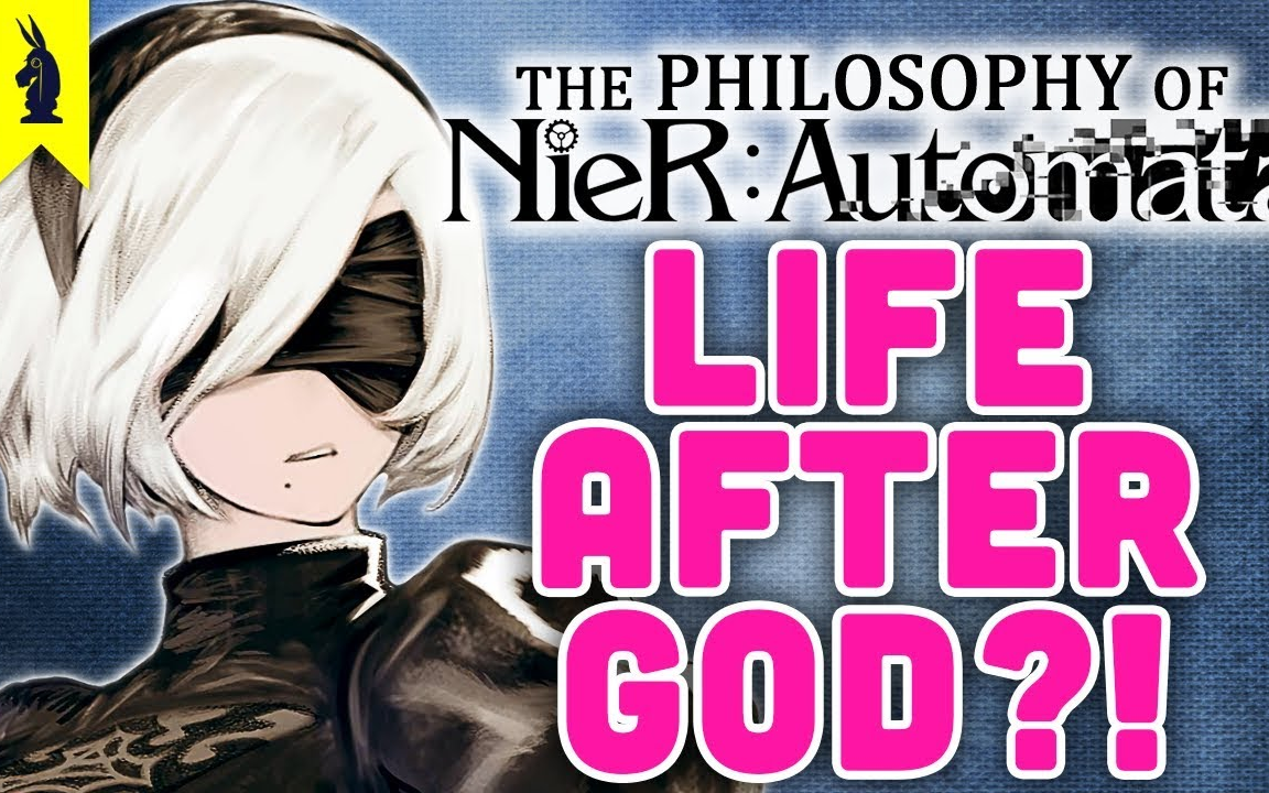 【卡姐翻译】《尼尔:自动人形/机械纪元》的哲学 The Philosophy of NieR: Automata | Wisecrack Edition哔哩哔哩bilibili